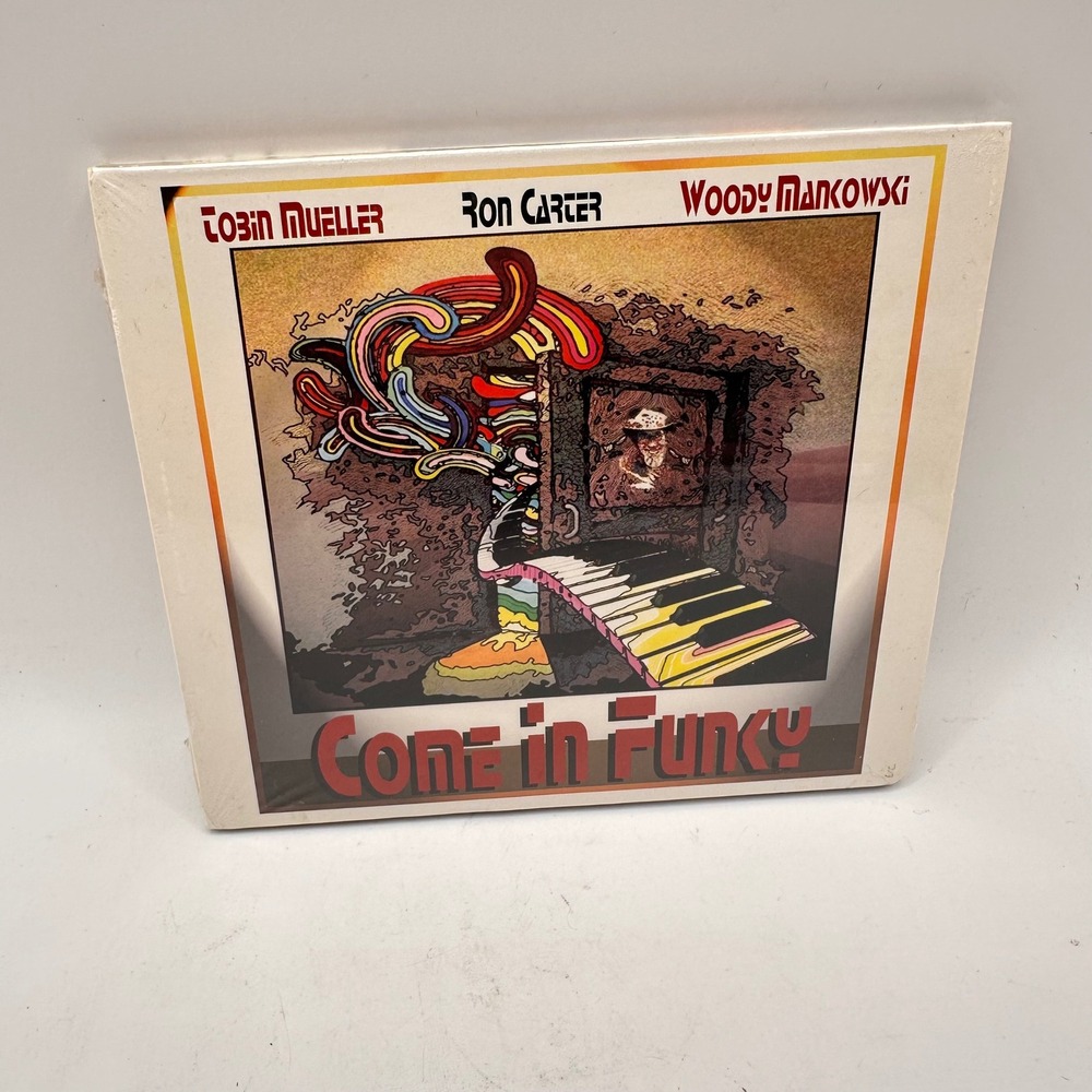 Come In Funky CD Tobin Mueller Ron Carter Woody Mankowski 2014 Jazz Fusion New
